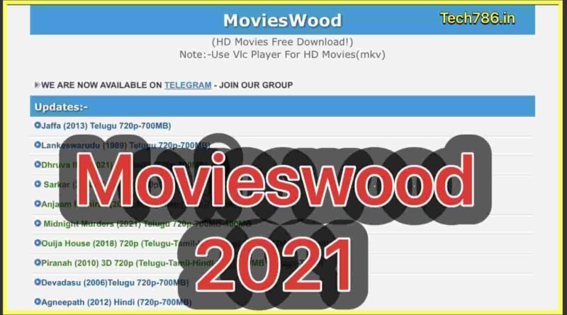 Movieswood 2021 – Movies wood me, ws Free Tamil HD Movies Download Telugu Full Movie Download Movies wood com Latest updates